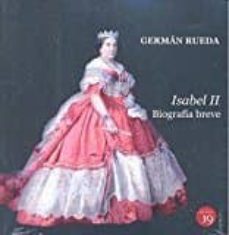 isabel ii. biografia breve-9788494628030