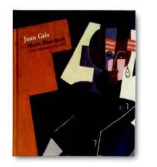 juan gris, maria blanchard y los cubismos 1916-1927-9788494673030