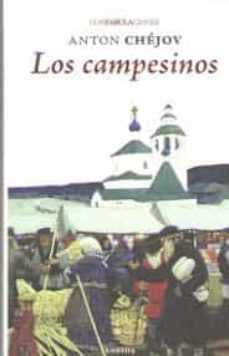 los campesinos-anton pavlovich chejov-9788494733130