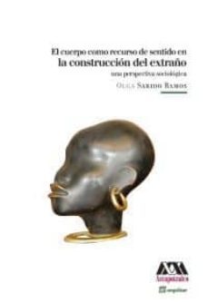 la construccion del extraño-olga sabido-9788495363930