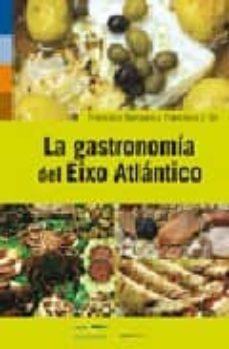 la gastronomia del eixo atlantico-francisco sampaio-9788495364630