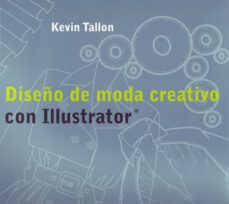 (pe) diseño de moda creativo con illustrator-9788495376930