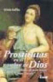 prostitutas en el nombre de dios: historias intimas de una mujer bien casada-antonio aradillas-9788495537430