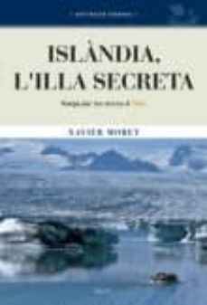 islandia, l illa secreta: viatge per les terres d odin-9788495946430