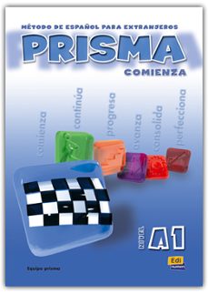 PRISMA COMIENZA. PRISMA DEL ALUMNO (NIVEL A1) con ISBN