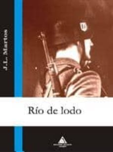 rio de lodo-j.l. martos-9788496621930