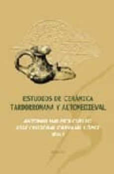estudios de ceramica tardorromana y altomedieval-carvajal malpica-9788496641730