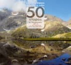 los pirineos de cabo a cabo. 50 etapas . la transpirenaica (gr11)-marta viladot santalo-9788496754430