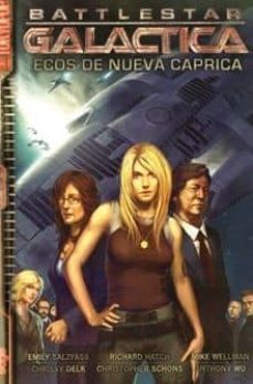 battlestar galactica. ecos de nueva caprica-9788496802230