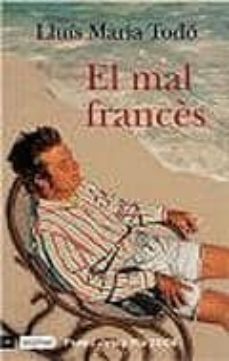 el mal frances (premi josep pla 2006)-9788497100830