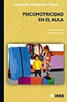 psicomotricidad en el aula-pauline desrosiers-9788497290630