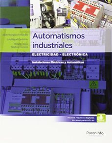 automatismos industriales: electricidad - electronica-julian rodriguez fernandez-luis miguel cerda filiu-9788497324830