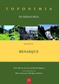 municipio de benasque: toponimia de ribagorza-jesus martin de las pueblas-9788497432030