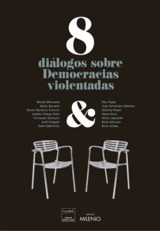 8 dialogos sobre democracias violentadas-9788497438230