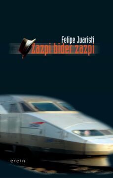zazpi bider zazpi-felipe juaristi-9788497462730