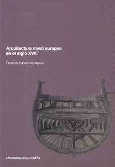 arquitectura naval europea en el siglo xviii-fernando cabrera de aizpuru-9788497493130