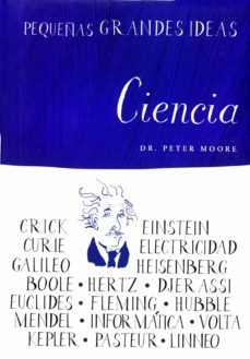 pequeñas grandes ideas: ciencia-pete moore-9788497544030