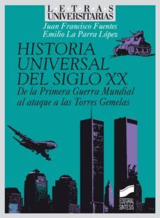 historia universal del siglo xx (ebook)-juan francisco fuentes-emilio la parra lopez-9788497568630
