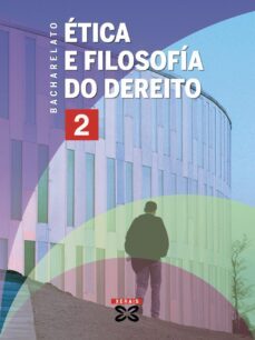 etica e filosofia do dereito  1º bachillerato-9788497827430