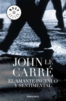 el amante ingenuo y sentimental-john le carre-9788497938730