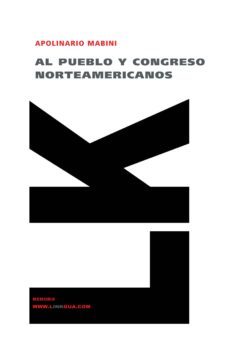 al pueblo y congreso norteamericanos-apolinario mabini-9788498167030