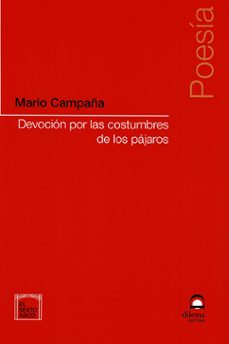 devocion por las costumbres de los pajaros-mario campaña-9788498276930