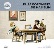 el saxofonista de hamelin-enric lluch-9788498456530