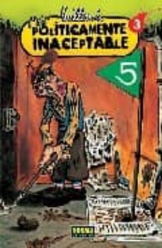 politicamente inaceptable 3-philippe vuillemin-9788498475630