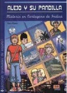 alejo y su su pandilla nivel 3 - misterio en cartagena de indias (con cd)-9788498481730