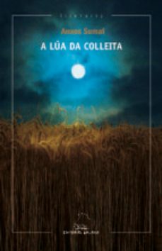 a lua da colleita (ebook)-anxos sumai-9788498657630