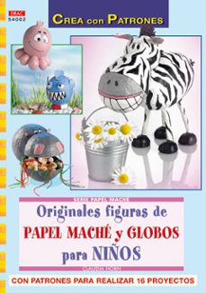 originales figuras de papel mache y globos para niños-claudia horn-9788498740530