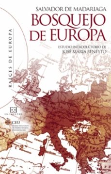 bosquejo de europa: estudio introductorio de jose mª beneyto-salvador de madariaga-9788499200330