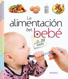alimentacion del bebe de 0 a 24 meses-yolanda ruiz ruiz-9788499282930