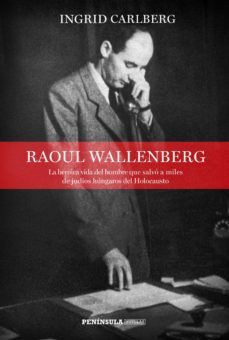 raoul wallenberg (ebook)-ingrid carlberg-9788499426730