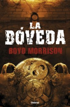 la bóveda (ebook)-boyd morrison-9788499445830