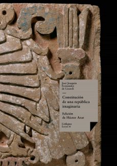 constitución de una república imaginaria (ebook)-jose joaquin fernandez de lizardi-9788499530130