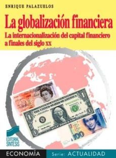 la globalizacion financiera (ebook)-enrique palazuelos-9788499584430