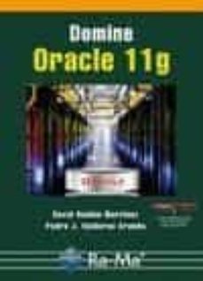 domine oracle 11g-david roldan martinez-9788499642130