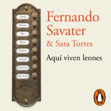 aqui viven leones (audiolibro)-fernando savater-sara torres-9788499927930