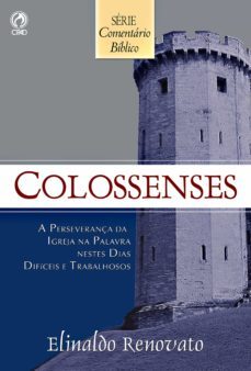 comentário bíblico colossenses (ebook)-elinaldo renovato-9788526315730
