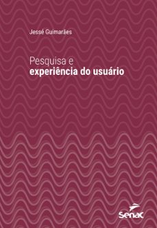 pesquisa e experiencia do usuario (ebook)-9788539648030