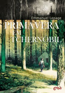 primavera em tchernobil (ebook)-emmanuel lepage-9788542817430
