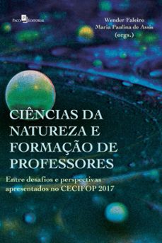 ciencias da natureza e formaço de professores (ebook)-wender faleiro-maria paulina de assis-9788546208630