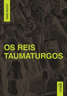 os reis taumaturgos (ebook)-marc bloch-9788552101130
