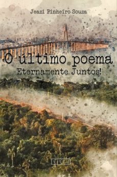o último poema-jeazi pinheiro souza-9788554545130