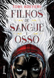 filhos de sangue e osso (ebook)-tomi adeyemi-9788568263730