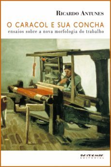 o caracol e sua concha (ebook)-ricardo antunes-9788575592830