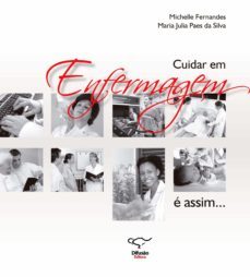 cuidar em enfermagem e assim (ebook)-michelle fernandes aranha-maria julia paes da silva-9788578083830