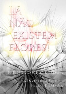 la no existem flores (ebook)-kummer felipe-9788580454130