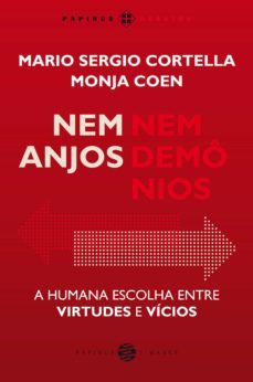 nem anjos nem demonios (ebook)-mario sergio cortella-monja coen-9788595550230